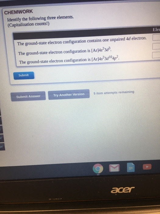 Solved Chemwork Identify The Following Three Elements Chegg