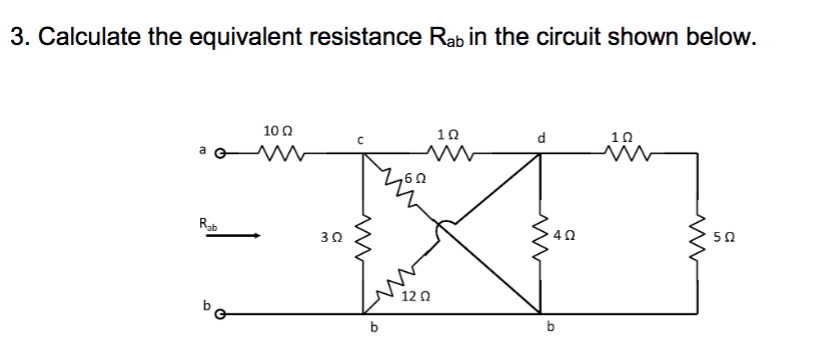 Solved Calculate The Equivalent Resistance Rab In The Chegg