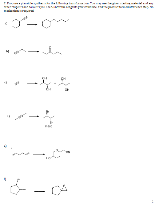 Solved Propose A Plausible Synthesis For The Following Chegg