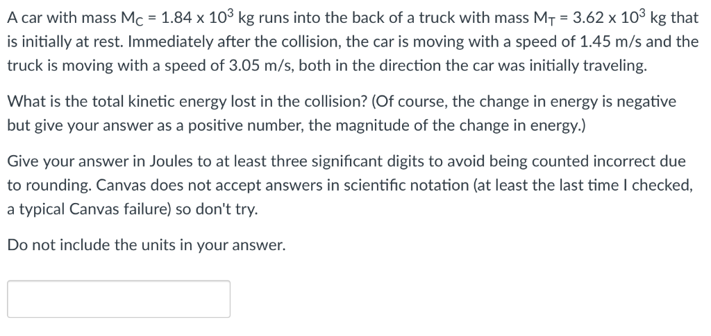 Solved A Car With Mass Mc 1 84 X 103 Kg Runs Into The Back Chegg