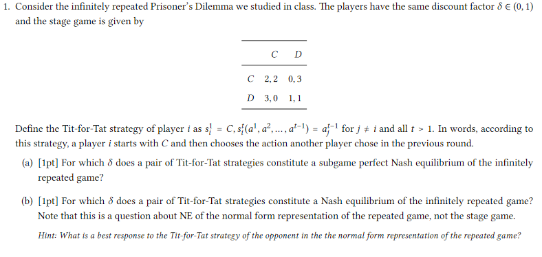 Solved 1 Consider The Infinitely Repeated Prisoner S Chegg