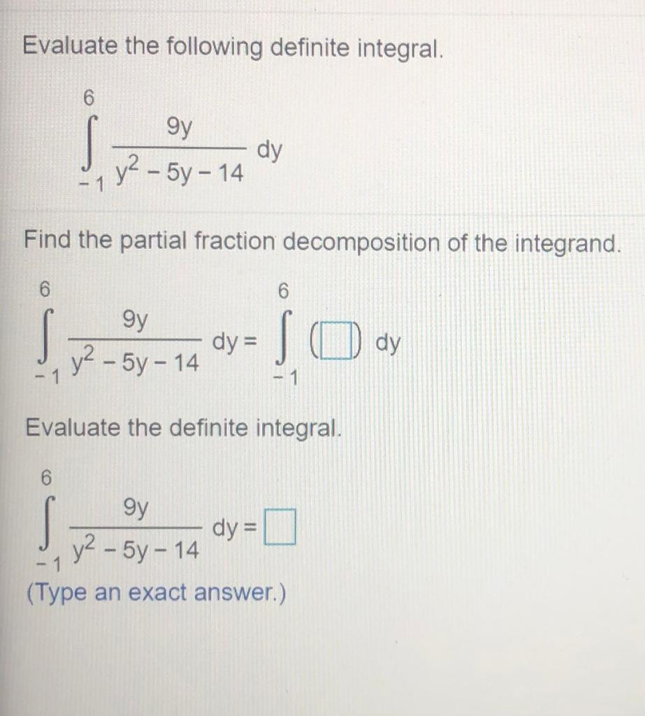 Solved Evaluate The Following Definite Integral Gy Dy Chegg