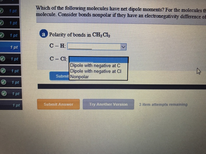 Solved Which Of The Following Molecules Have Net Dipole Chegg