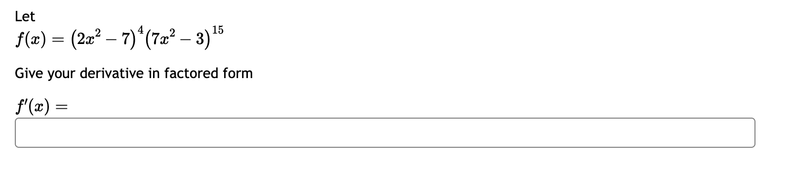 Solved Let F X 2x27 4 7x23 15 Give Your Derivative In Chegg