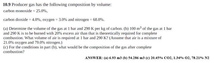 Solved 10 9 Producer Gas Has The Following Composition By Chegg