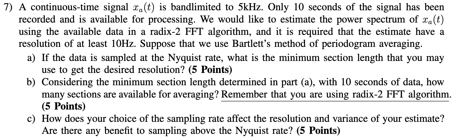 Solved A Continuous Time Signal Xa T Is Bandlimited To Chegg