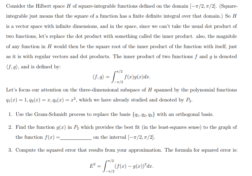 Consider The Hilbert Space H Of Square Integrable Chegg