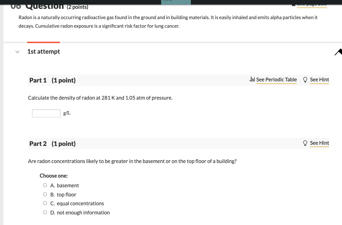 Solved Uo Question 2 Points Radon Is A Naturally Occurring Chegg