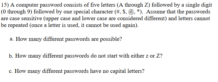 Solved 15 A Computer Password Consists Of Five Letters A Chegg