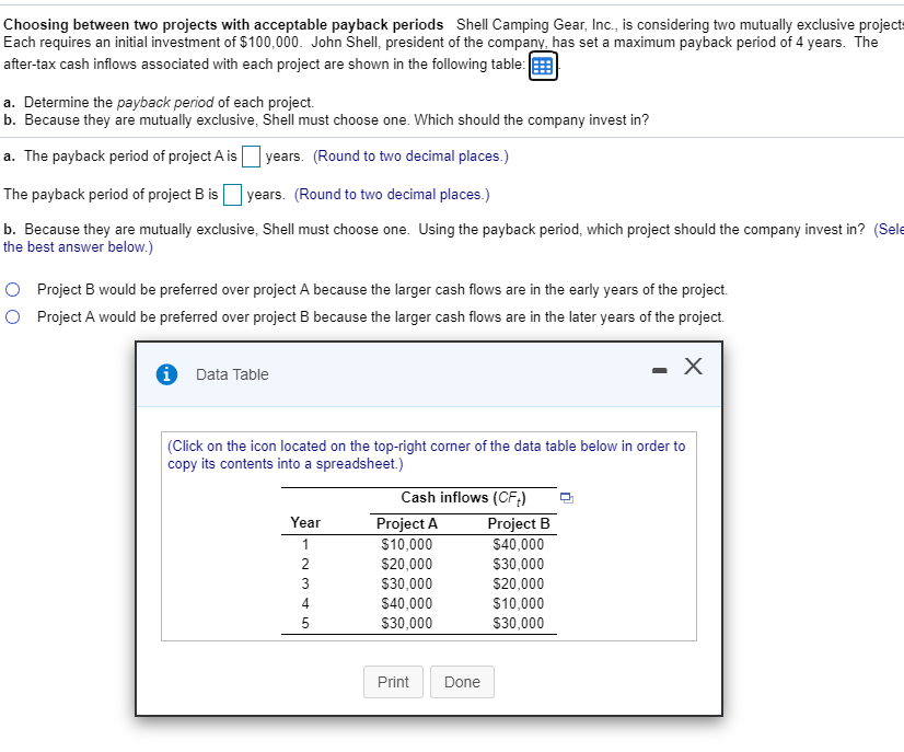 Solved Choosing Between Two Projects With Acceptable Payback Chegg