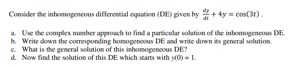 Solved Consider The Inhomogeneous Differential Equation DE Chegg