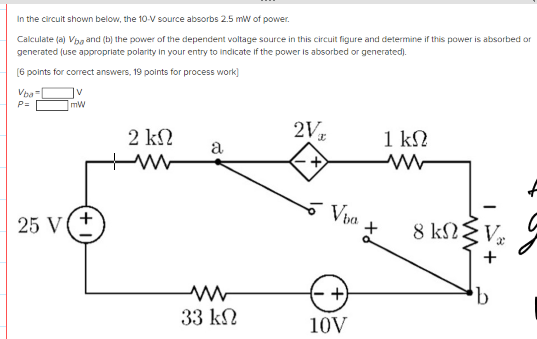 Solved In The Circuit Shown Below The V Source Absorbs Chegg