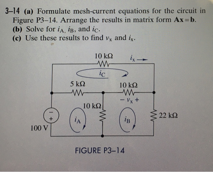 Solved Formulate Mesh Current Equations For The Circuit In Chegg