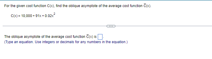 Solved For The Given Cost Function C X Find The Oblique Chegg