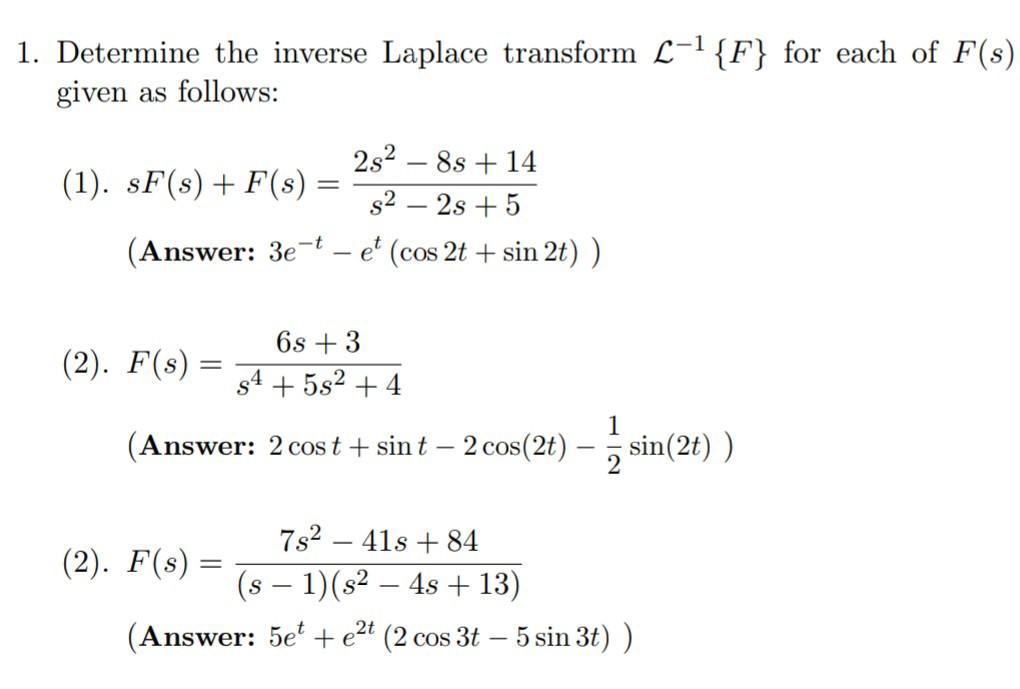 Solved 1 Determine The Inverse Laplace Transform L 1 F For Chegg