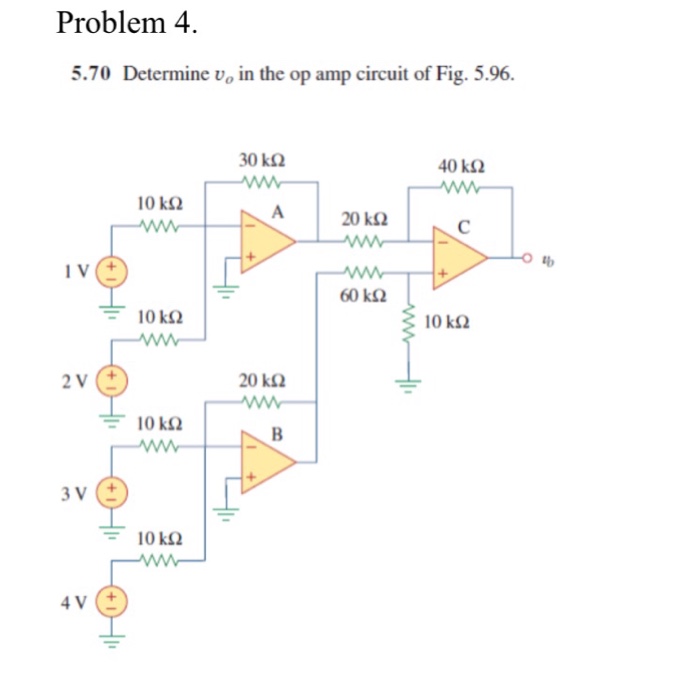 Solved Problem 4 5 70 Determine Vo In The Op Circuit Of Chegg