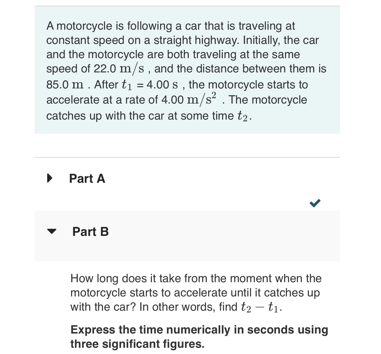 Solved A Motorcycle Is Following A Car That Is Traveling Chegg