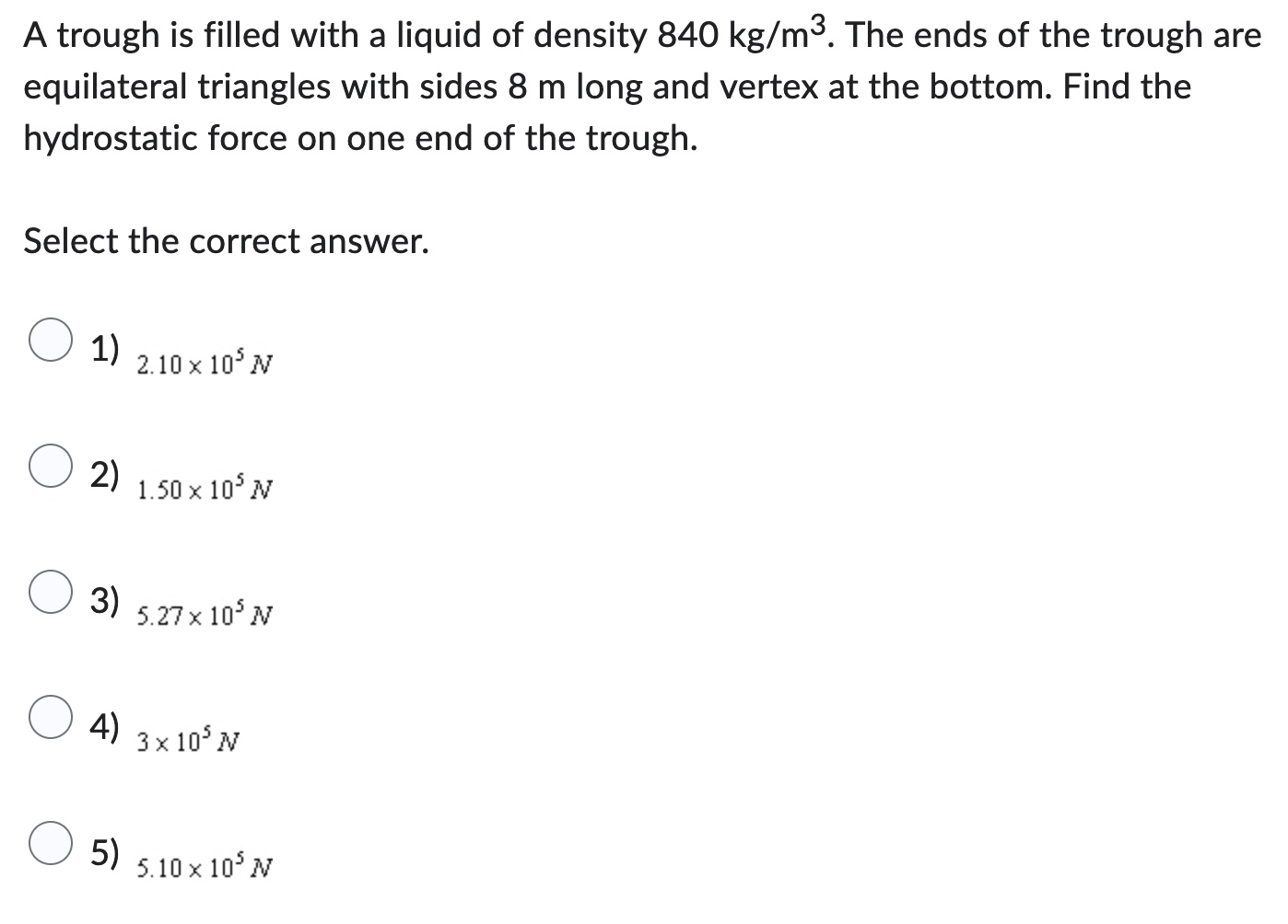 Solved A Trough Is Filled With A Liquid Of Density Chegg