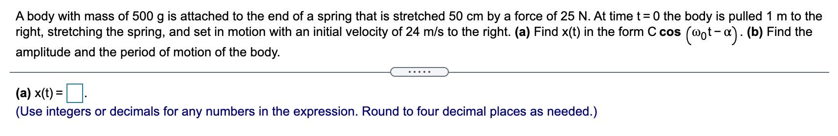 Solved A Body With Mass Of G Is Attached To The End Of A Chegg