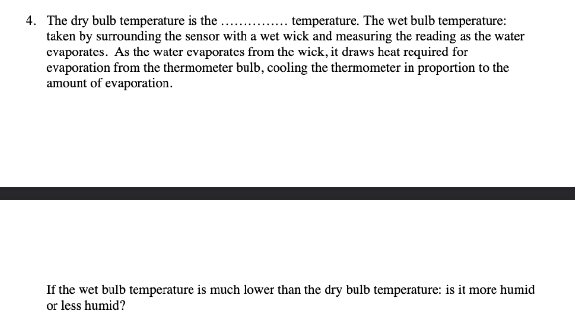 Solved The Dry Bulb Temperature Is Thetemperature The Wet Chegg