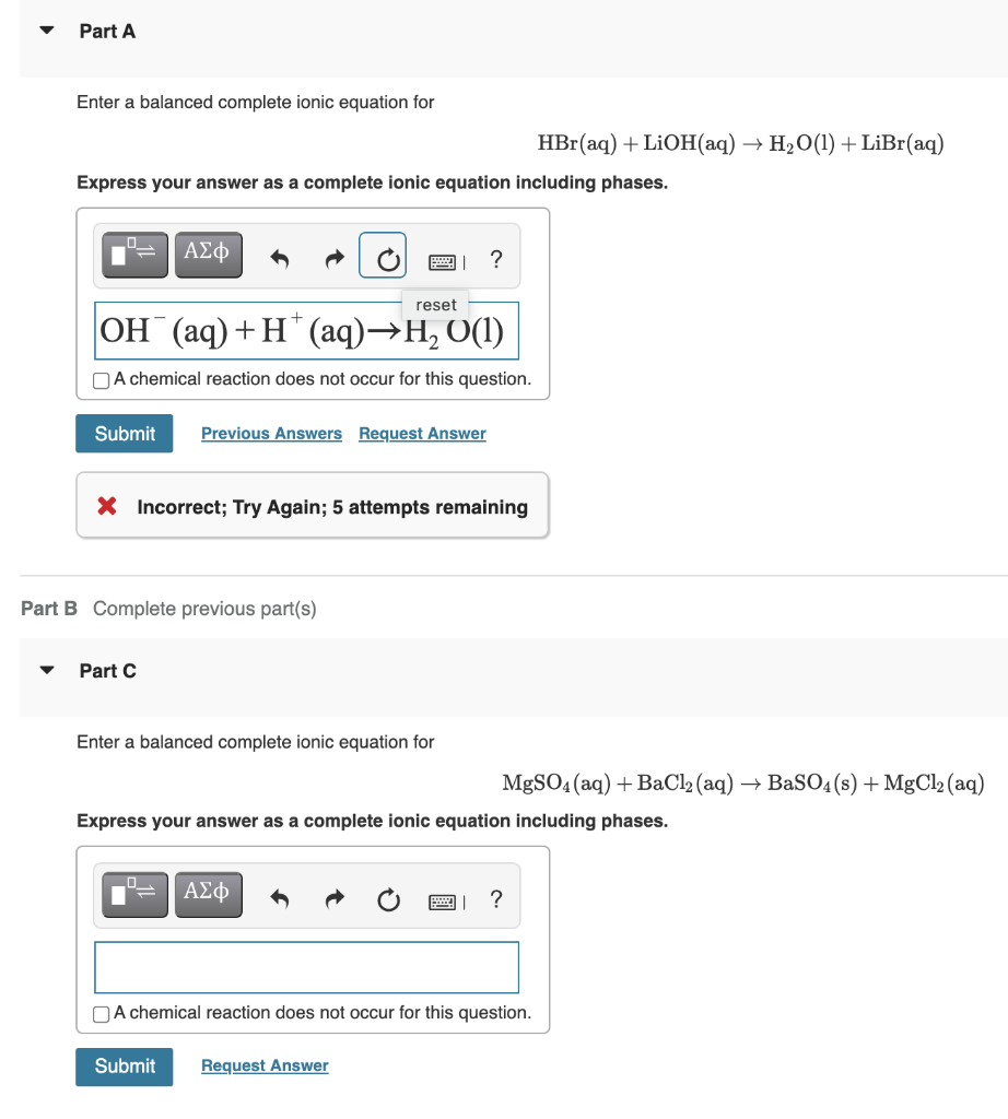 Solved Part A Enter A Balanced Complete Ionic Equation For Chegg