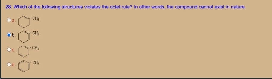 Solved 28 Which Of The Following Structures Violates The Chegg