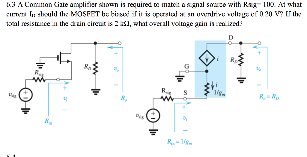 Solved 6 3 A Common Gate Amplifier Shown Is Required To Chegg