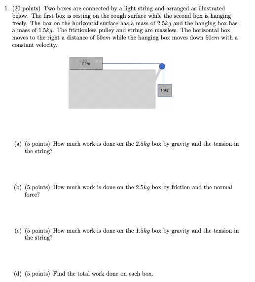 Solved Two Boxes Are Connected By A Light String And Chegg