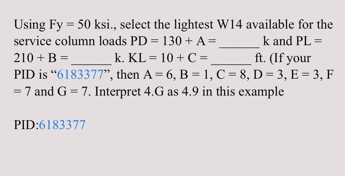 Solved Using Fy Ksi Select The Lightest W Available Chegg