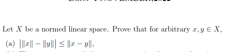 Solved Let X Be A Normed Linear Space Prove That For Chegg