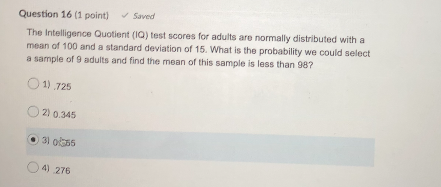 Solved Question Point Saved The Intelligence Quotient Chegg