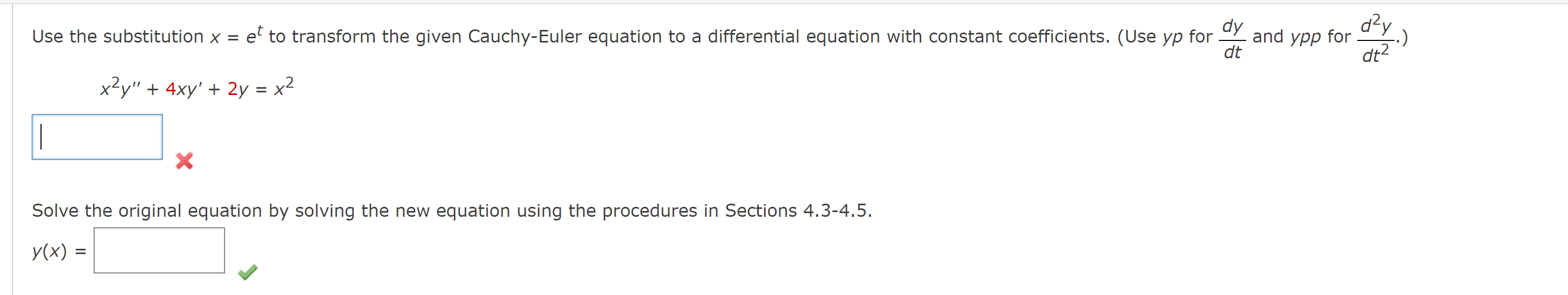 Solved Use The Substitution X Et To Transform The Given Chegg