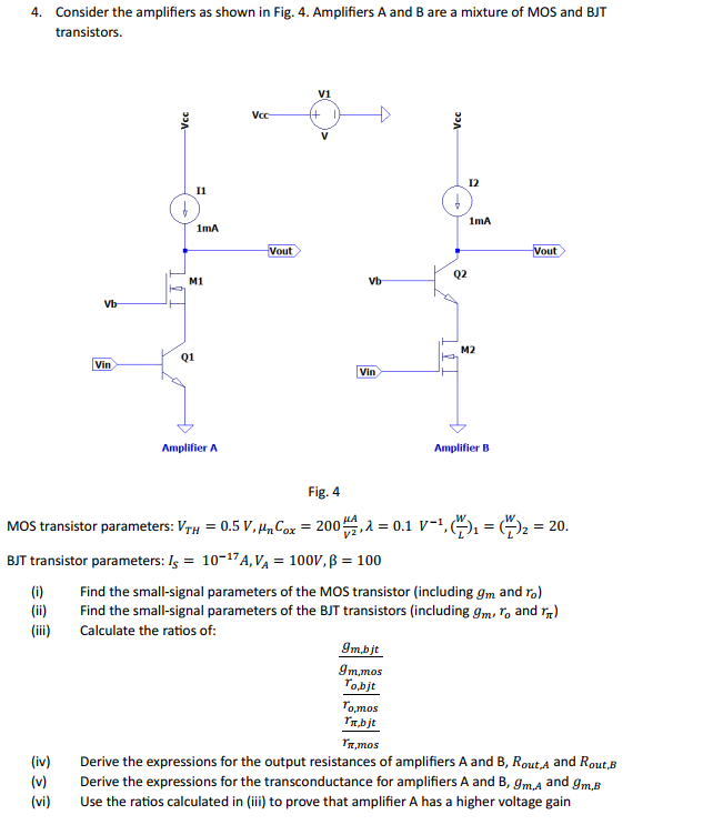 Solved 4 Consider The Amplifiers As Shown In Fig 4 Chegg