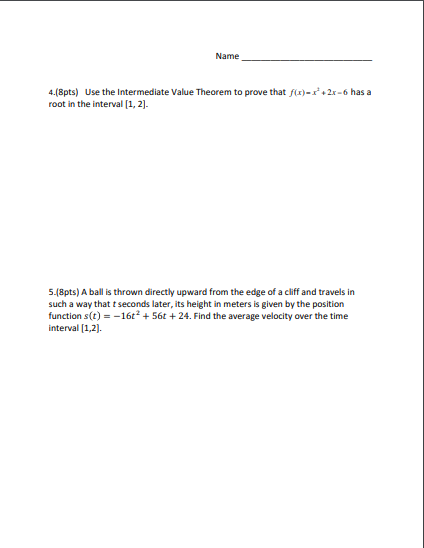 Solved 4 8pts Use The Intermediate Value Theorem To Prove Chegg