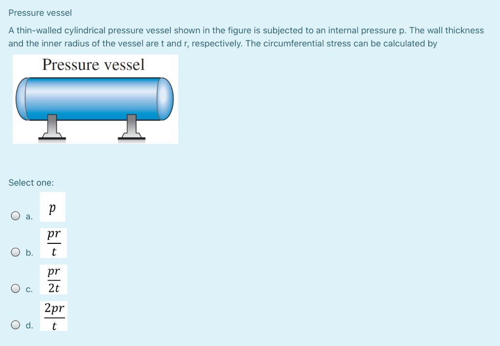 Solved Pressure Vessel A Thin Walled Cylindrical Pressure Chegg
