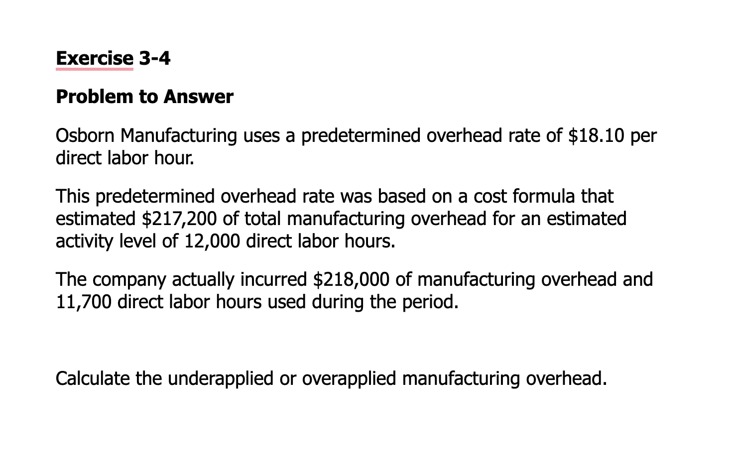 Solved Problem To Answer Osborn Manufacturing Uses A Chegg