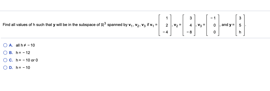 Solved Find All Values Of H Such That Y Will Be In Chegg