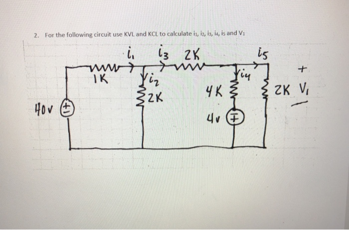 Solved For The Following Circuit Use KVL And KCL To Chegg