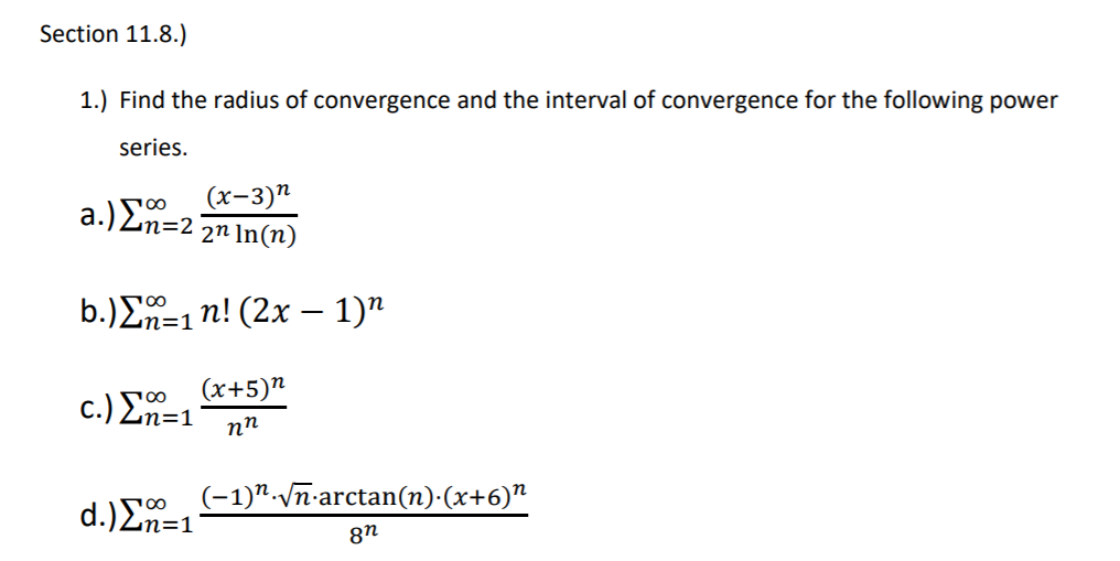 Solved Section 11 8 1 Find The Radius Of Convergence And Chegg