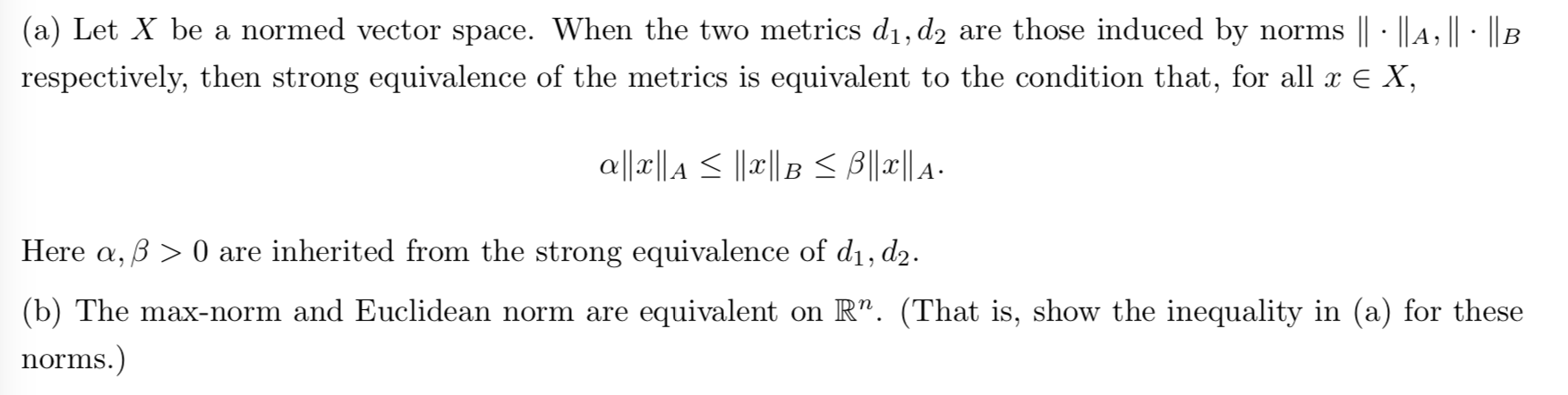 Solved A Let X Be A Normed Vector Space When The Two Chegg