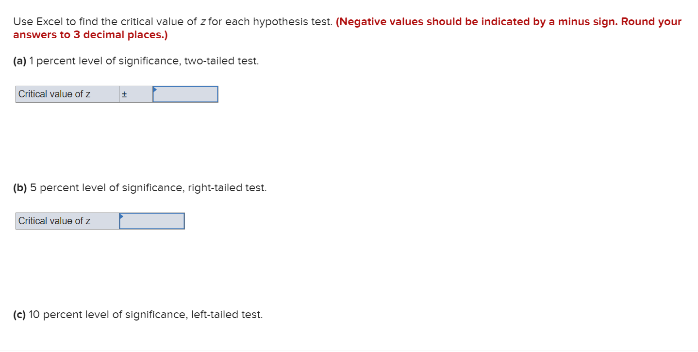 Solved Use Excel To Find The Critical Value Of Z For Each Chegg