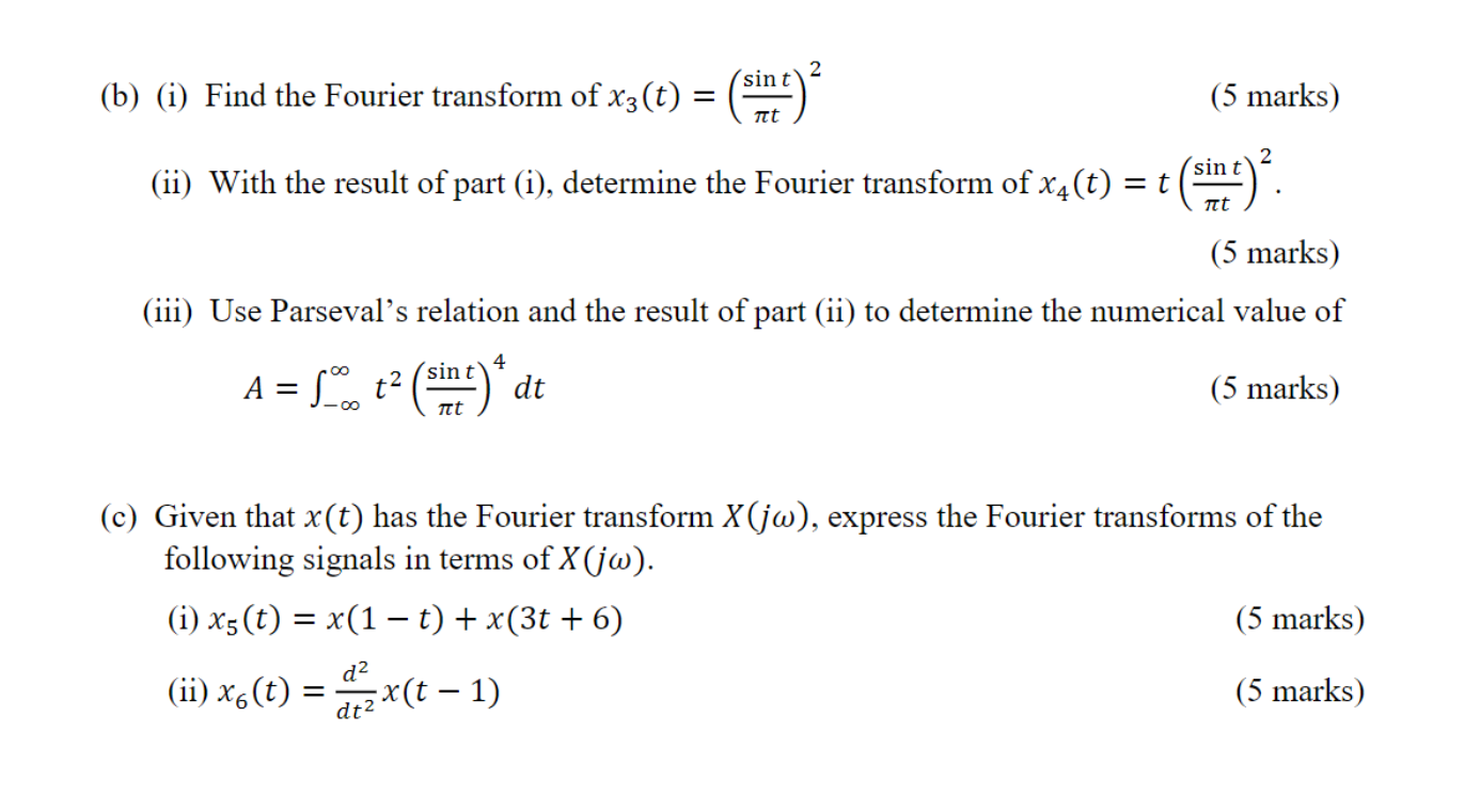 Solved Problem 4 40 Marks A Use The Fourier Transform Chegg