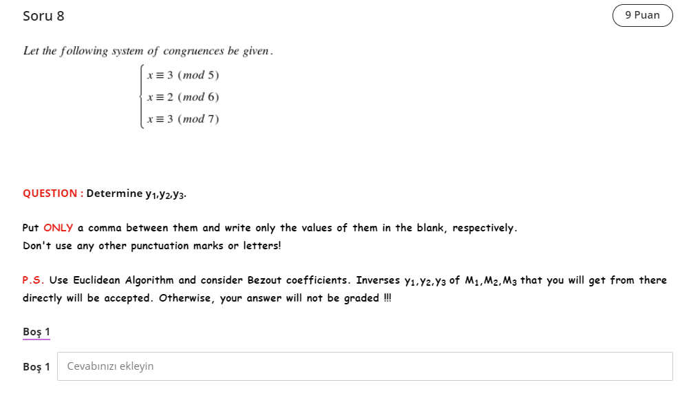 Solved Soru Puan Let The Following System Of Congruences Chegg