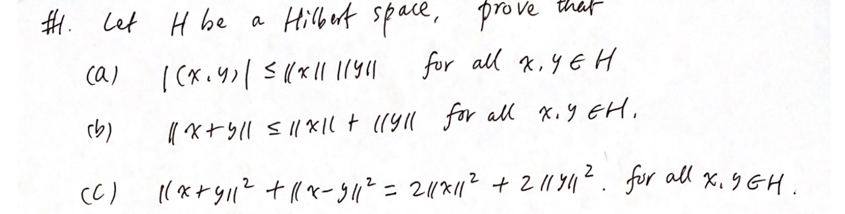 Solved Let H Be A Hilbert Space Prove That Ca Chegg