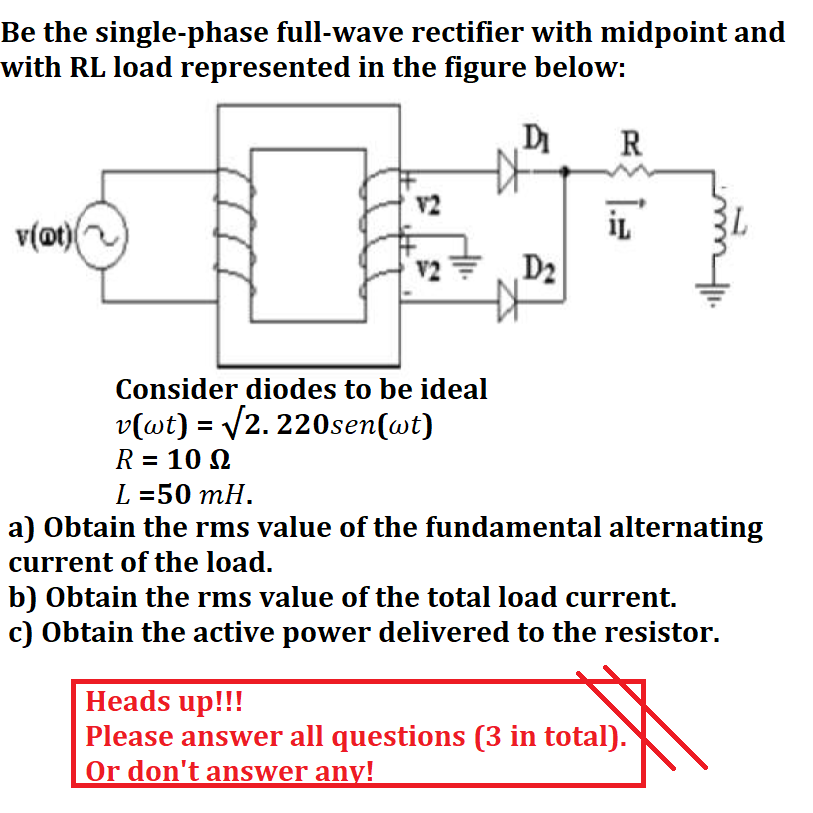 Solved Be The Single Phase Full Wave Rectifier With Midpoint Chegg