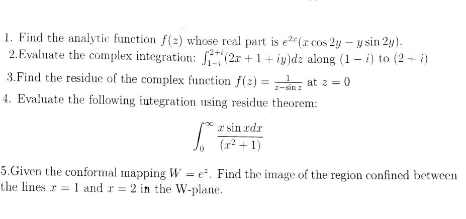 Solved 1 Find The Analytic Function F Z Whose Real Part Is Chegg