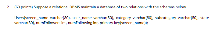 Solved 2 60 Points Suppose A Relational DBMS Maintain A Chegg