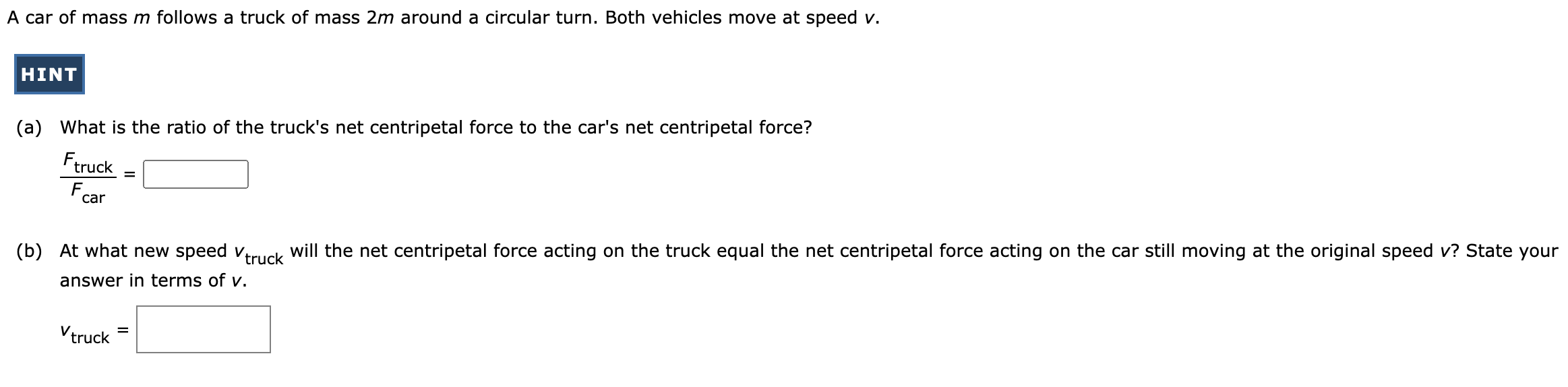 Solved A Car Of Mass M Follows A Truck Of Mass 2m Around A Chegg