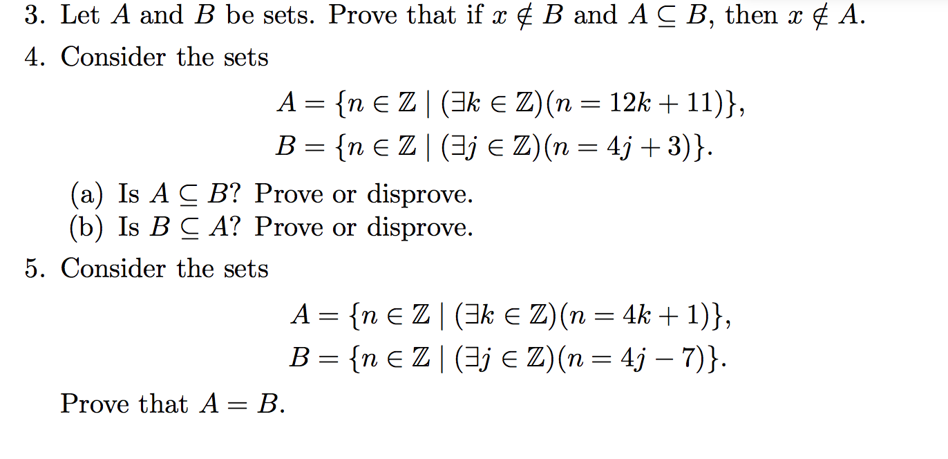 Solved 3 Let A And B Be Sets Prove That If X B And ACB Chegg