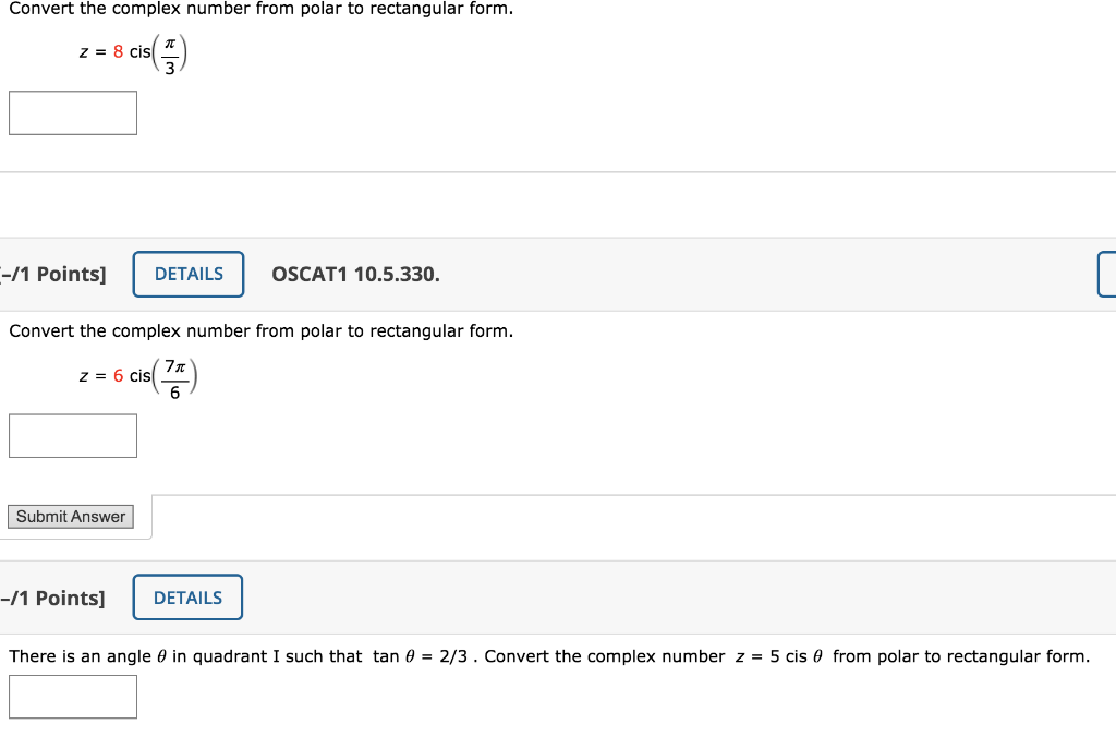 Solved Convert The Complex Number From Polar To Rectangular Chegg